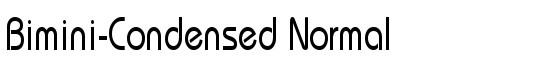 Bimini-Condensed Normal - Download Thousands of Free Fonts at FontZone.net