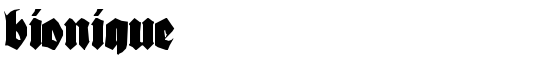 Bionique - Download Thousands of Free Fonts at FontZone.net