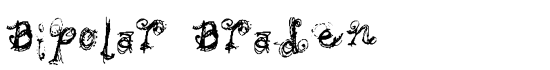 Bipolar Braden - Download Thousands of Free Fonts at FontZone.net