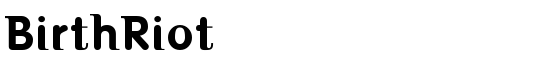 BirthRiot - Download Thousands of Free Fonts at FontZone.net
