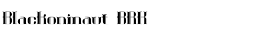 Blackoninaut BRK - Download Thousands of Free Fonts at FontZone.net
