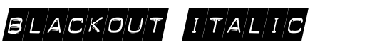Blackout Italic - Download Thousands of Free Fonts at FontZone.net