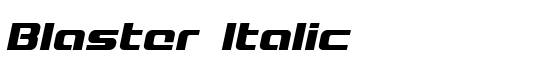 Blaster Italic - Download Thousands of Free Fonts at FontZone.net