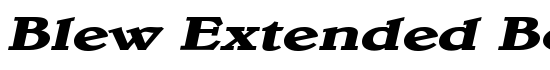 Blew Extended Bold Italic - Download Thousands of Free Fonts at FontZone.net