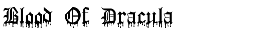 Blood Of Dracula - Download Thousands of Free Fonts at FontZone.net