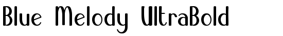 Blue Melody UltraBold - Download Thousands of Free Fonts at FontZone.net