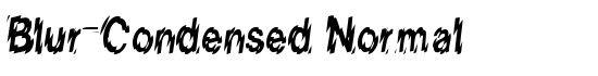 Blur-Condensed Normal - Download Thousands of Free Fonts at FontZone.net