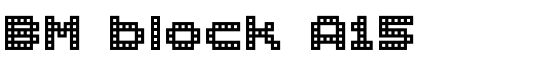 BM block A15 - Download Thousands of Free Fonts at FontZone.net