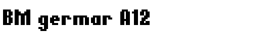 BM germar A12 - Download Thousands of Free Fonts at FontZone.net