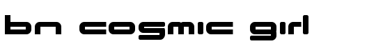 BN Cosmic Girl - Download Thousands of Free Fonts at FontZone.net