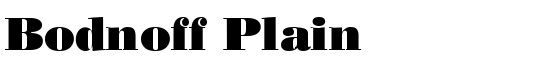 Bodnoff Plain - Download Thousands of Free Fonts at FontZone.net