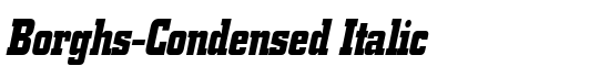 Borghs-Condensed Italic - Download Thousands of Free Fonts at FontZone.net