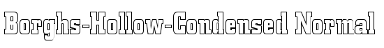 Borghs-Hollow-Condensed Normal - Download Thousands of Free Fonts at FontZone.net