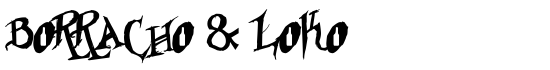 Borracho & Loko - Download Thousands of Free Fonts at FontZone.net