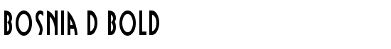Bosnia D Bold - Download Thousands of Free Fonts at FontZone.net