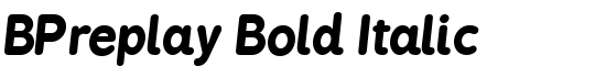 BPreplay Bold Italic - Download Thousands of Free Fonts at FontZone.net