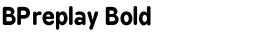 BPreplay Bold - Download Thousands of Free Fonts at FontZone.net