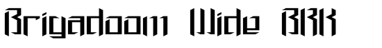 Brigadoom Wide BRK - Download Thousands of Free Fonts at FontZone.net