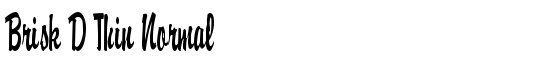 Brisk D Thin Normal - Download Thousands of Free Fonts at FontZone.net