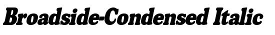 Broadside-Condensed Italic - Download Thousands of Free Fonts at FontZone.net