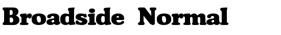 Broadside  Normal - Download Thousands of Free Fonts at FontZone.net