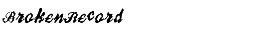 BrokenRecord - Download Thousands of Free Fonts at FontZone.net