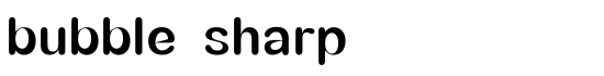 bubble sharp - Download Thousands of Free Fonts at FontZone.net