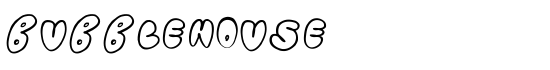 Bubblehouse - Download Thousands of Free Fonts at FontZone.net