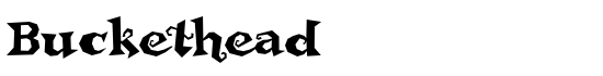 Buckethead - Download Thousands of Free Fonts at FontZone.net