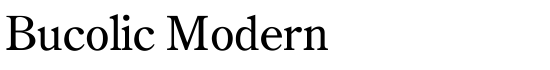 Bucolic Modern - Download Thousands of Free Fonts at FontZone.net