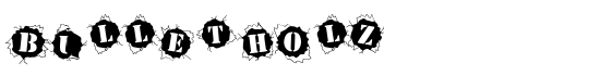 BulletHolz - Download Thousands of Free Fonts at FontZone.net