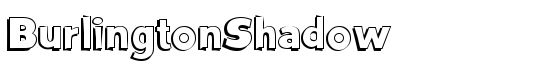 BurlingtonShadow - Download Thousands of Free Fonts at FontZone.net