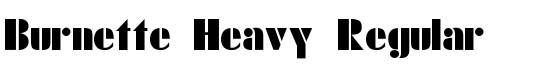 Burnette Heavy Regular - Download Thousands of Free Fonts at FontZone.net