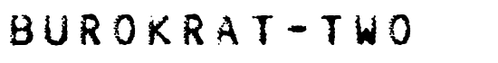 Burokrat-Two - Download Thousands of Free Fonts at FontZone.net