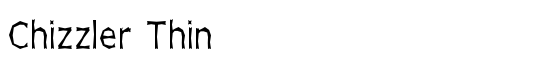 Chizzler Thin - Download Thousands of Free Fonts at FontZone.net