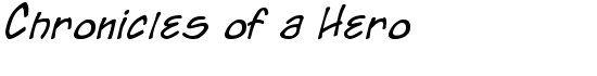 Chronicles of a Hero - Download Thousands of Free Fonts at FontZone.net