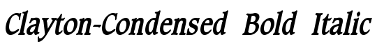 Clayton-Condensed Bold Italic - Download Thousands of Free Fonts at FontZone.net