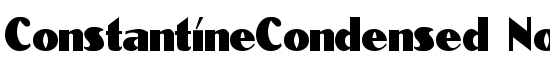 ConstantineCondensed Normal - Download Thousands of Free Fonts at FontZone.net