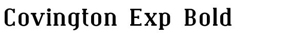 Covington Exp Bold - Download Thousands of Free Fonts at FontZone.net