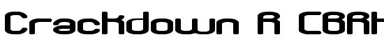 Crackdown R (BRK) - Download Thousands of Free Fonts at FontZone.net
