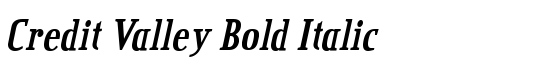 Credit Valley Bold Italic - Download Thousands of Free Fonts at FontZone.net
