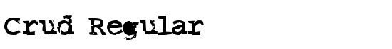 Crud Regular - Download Thousands of Free Fonts at FontZone.net