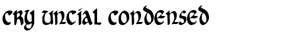 Cry Uncial Condensed - Download Thousands of Free Fonts at FontZone.net