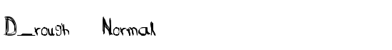 D_rough Normal - Download Thousands of Free Fonts at FontZone.net