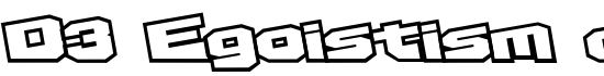 D3 Egoistism outline extra - Download Thousands of Free Fonts at FontZone.net
