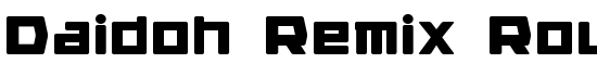 Daidoh Remix Round - Download Thousands of Free Fonts at FontZone.net