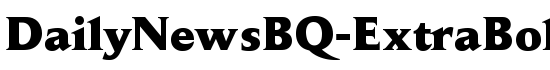 DailyNewsBQ-ExtraBold - Download Thousands of Free Fonts at FontZone.net