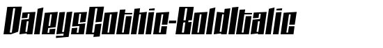 DaleysGothic-BoldItalic - Download Thousands of Free Fonts at FontZone.net