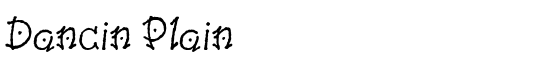 Dancin Plain - Download Thousands of Free Fonts at FontZone.net