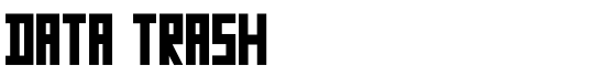 Data Trash - Download Thousands of Free Fonts at FontZone.net